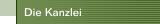 Die Kanzlei